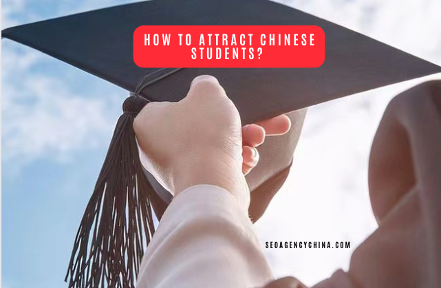 Education Marketing : How to attract Chinese students