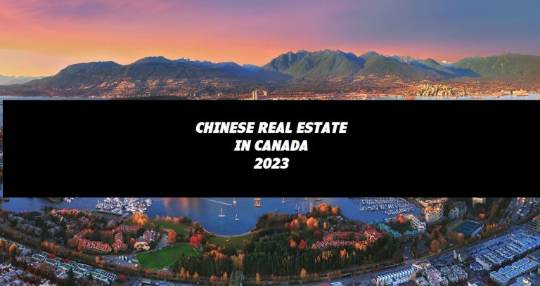 Canada’s Real Estate: Still Popular for Chinese Rich People in 2023