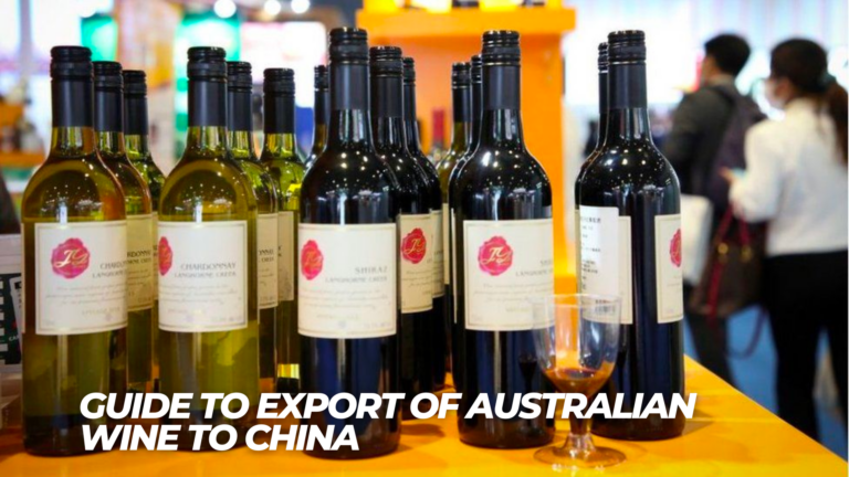 Guide to Export Wine to China: Australian Wines