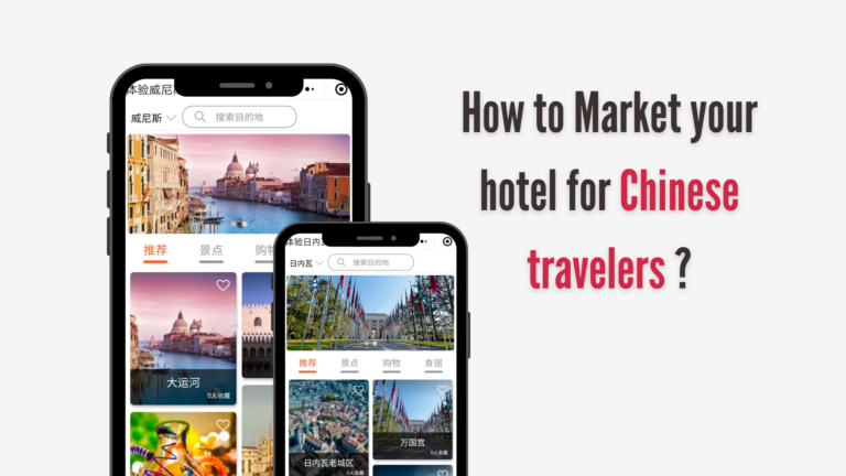 How to Market Your Hotel for Chinese Travelers?