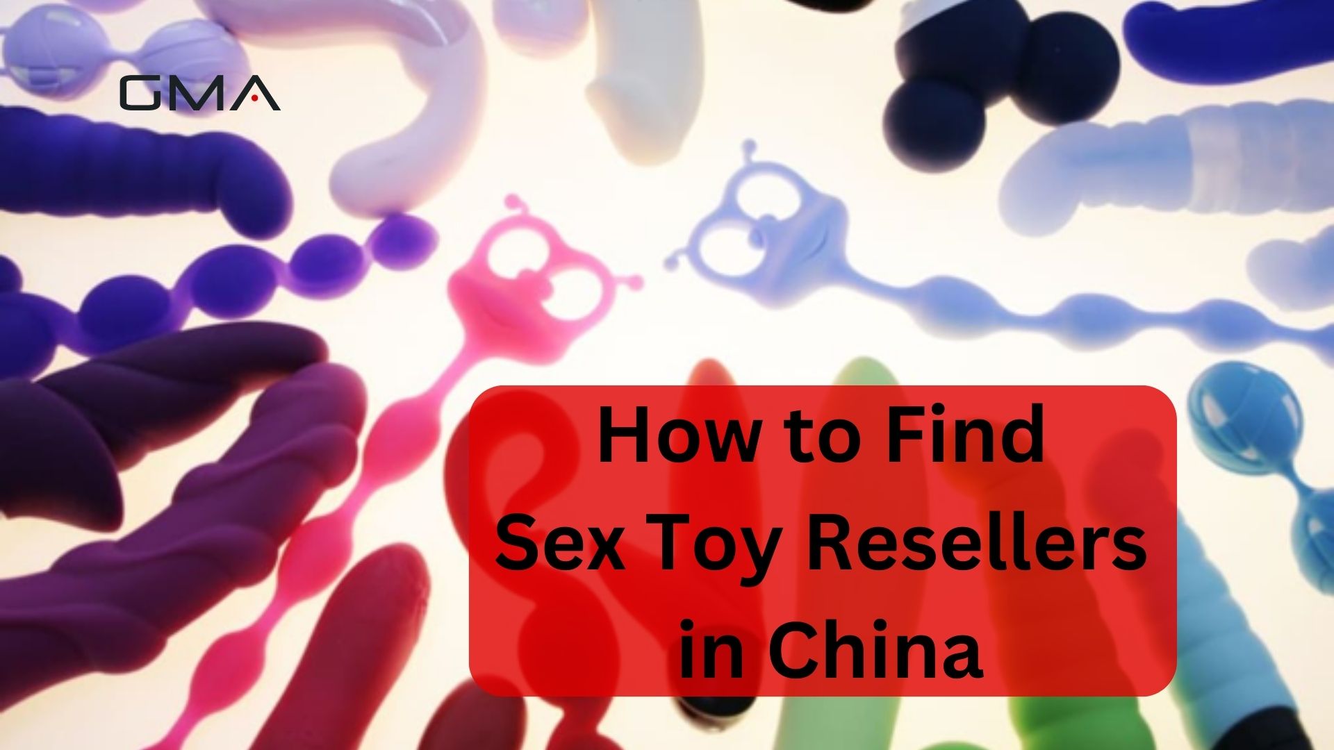 How to find Sex Toy resellers in China