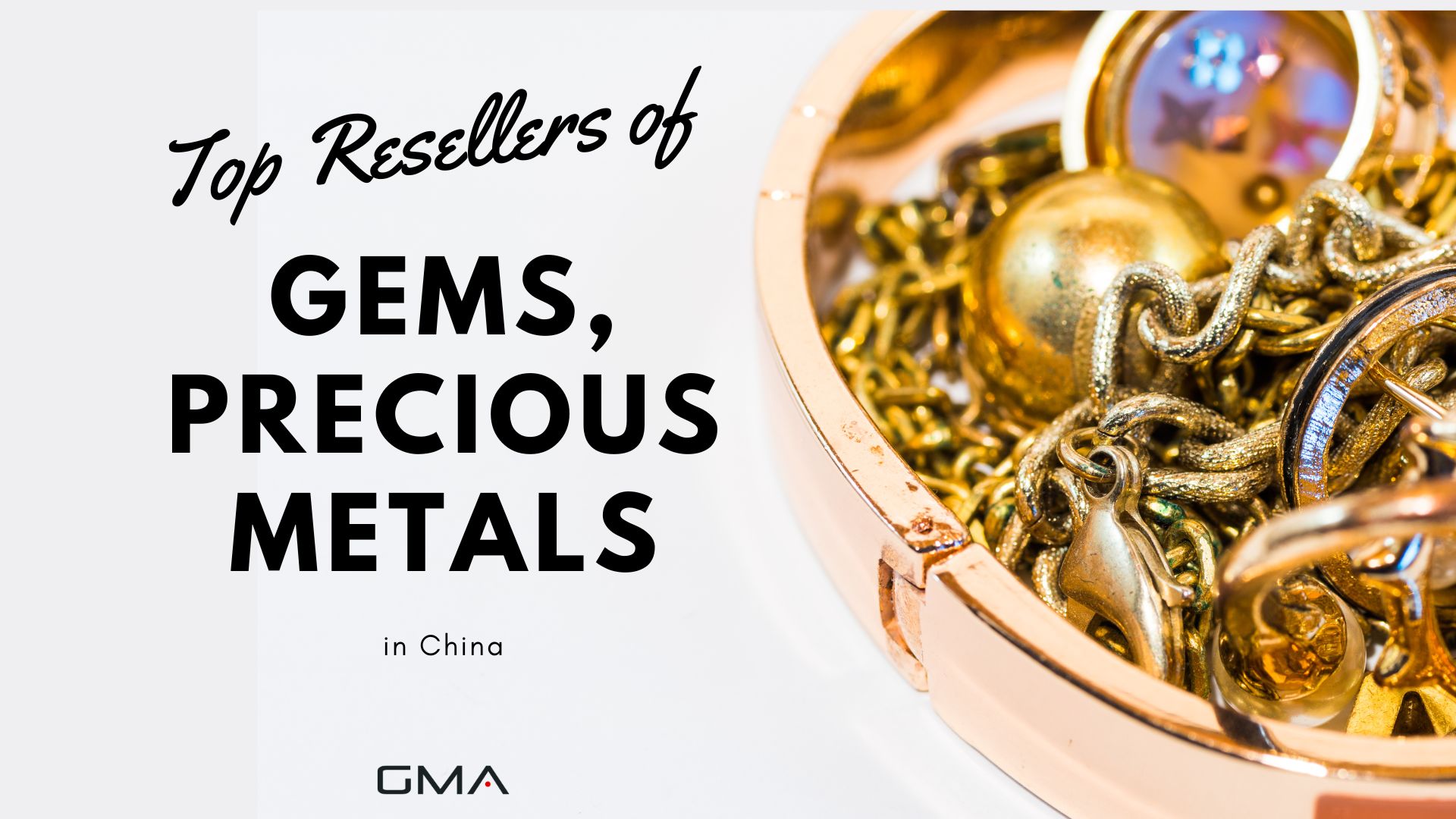 Top Resellers of Gems, Precious Metals in China