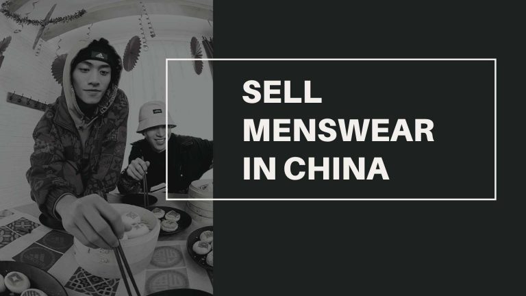 Fast-Track Your Way on The Chinese Men’s Fashion Market