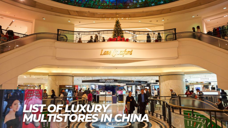 List of The Most Popular Luxury MultiStores In China